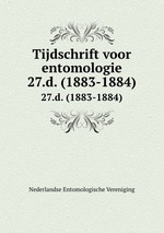 Tijdschrift voor entomologie. 27.d. (1883-1884)