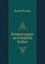 Erinnerungen an Friedrich Frbel