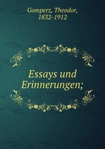 Essays und Erinnerungen;