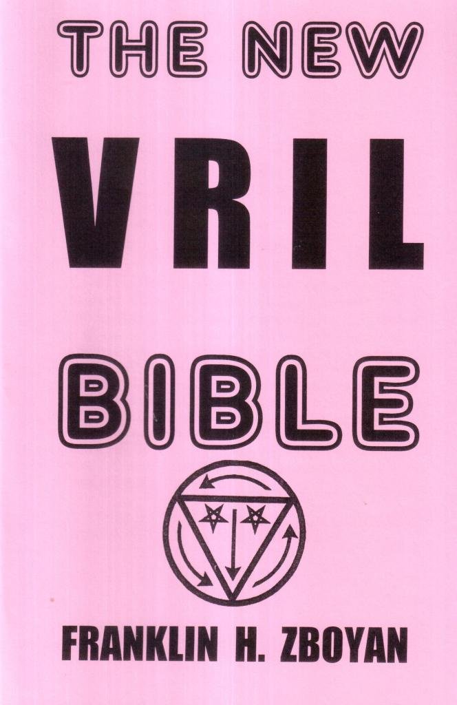 The New Vril Bible