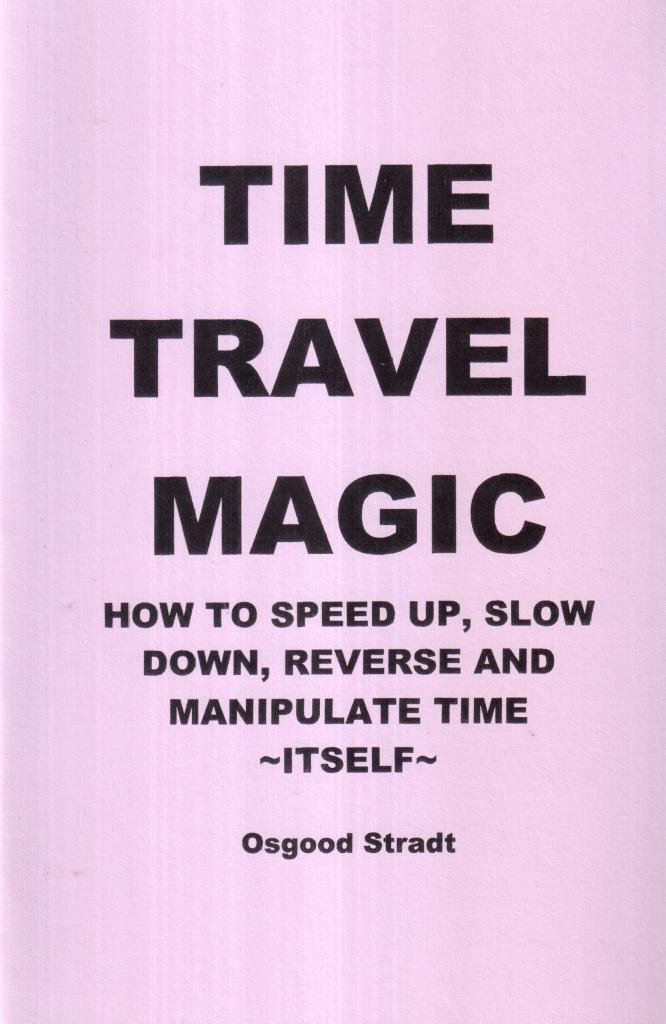 Time Travel Magick