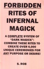 Forbidden Rites of Infernal Magick
