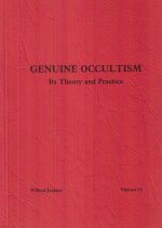 Genuine Occultism - Its Theory and Practice