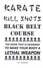 Karate Kill Shots: Black Belt Course