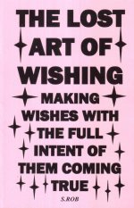 The Lost Art Of Wishing