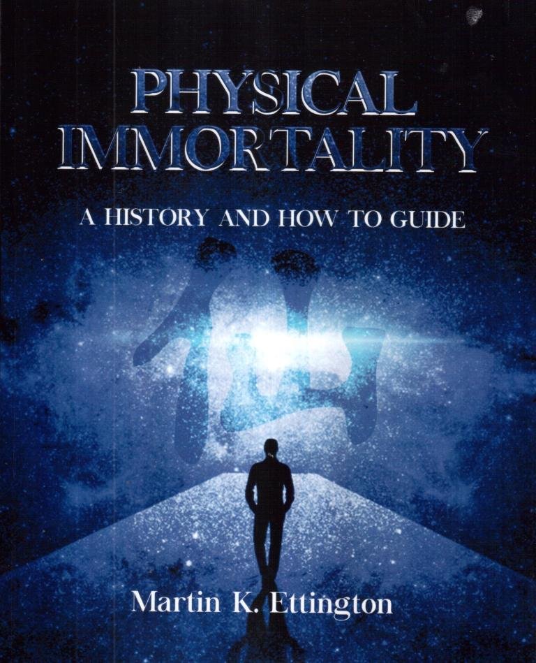 Physical Immortality: A History & How to Guide