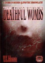 The Grimoire of Deathful Wombs