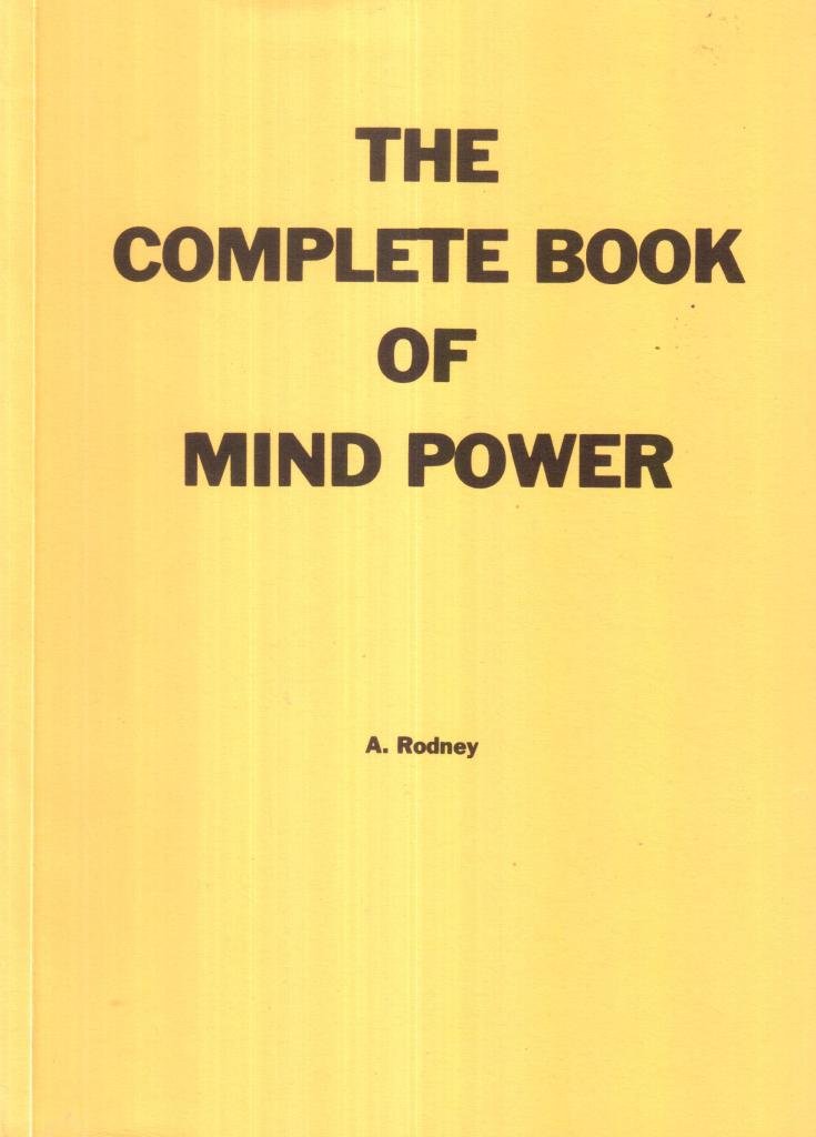 The Complete Book of Mind Power