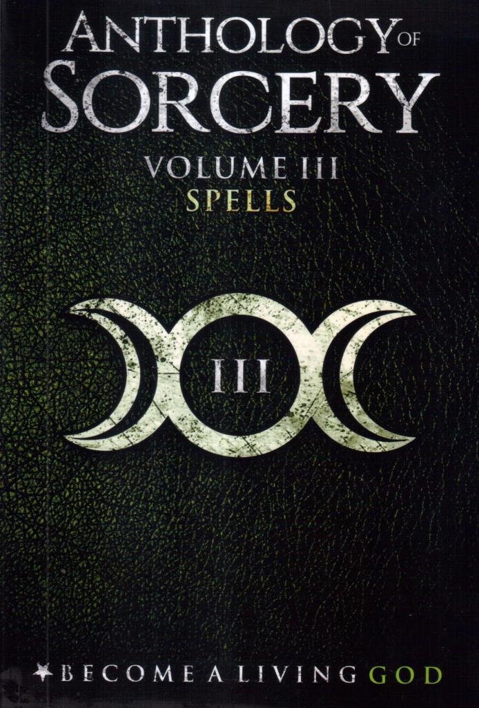 Anthology of Sorcery Volume III: Spells