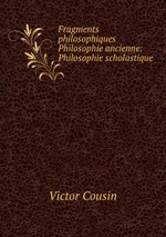 Fragments philosophiques Philosophie ancienne: Philosophie scholastique