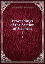 Proceedings of the Section of Sciences. 4