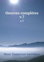 Oeuvres compltes. v.7