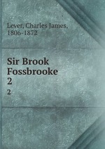 Sir Brook Fossbrooke. 2