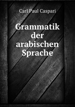 Grammatik der arabischen Sprache
