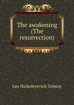 The awakening (The resurrection)