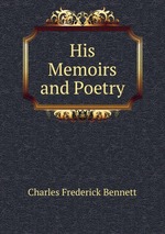 His Memoirs and Poetry