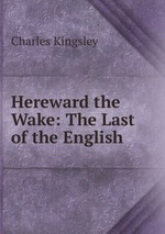 Hereward the Wake: The Last of the English
