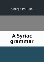 A Syriac grammar