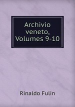 Archivio veneto, Volumes 9-10