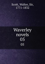 Waverley novels. 05