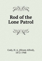 Rod of the Lone Patrol