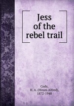 Jess of the rebel trail