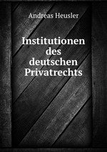 Institutionen des deutschen Privatrechts