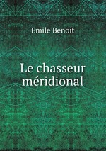 Le chasseur mridional