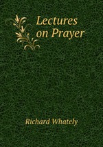 Lectures on Prayer