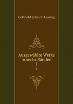 Ausgewhlte Werke in sechs Bnden. 1