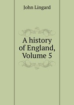 A history of England, Volume 5