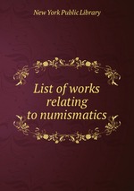 List of works relating to numismatics