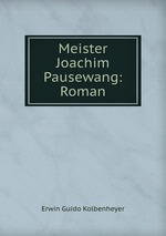 Meister Joachim Pausewang: Roman