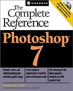 Photoshop 7. The Complete Reference (+CD)