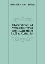 Observationes ad versus postremos capitis XIII prioris Pauli ad Corinthios
