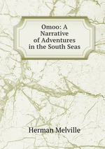 Omoo: A Narrative of Adventures in the South Seas