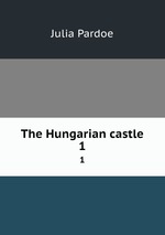 The Hungarian castle. 1