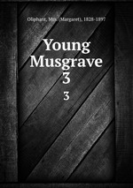 Young Musgrave. 3