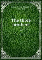 The three brothers. 1
