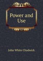 Power and Use