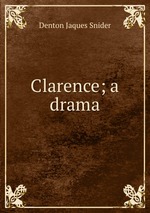 Clarence; a drama