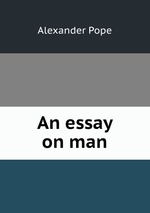 An essay on man