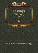 Lessings Werke;. 12