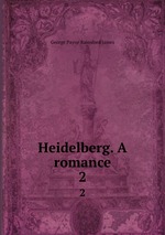 Heidelberg. A romance. 2