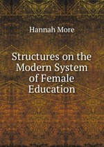 Structures on the Modern System of Female Education