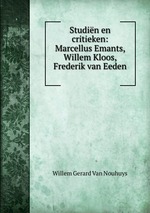 Studin en critieken: Marcellus Emants, Willem Kloos, Frederik van Eeden
