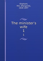 The minister`s wife. 1