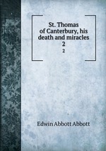 St. Thomas of Canterbury, his death and miracles. 2