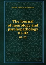 The Journal of neurology and psychopathology. 01-02