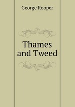 Thames and Tweed